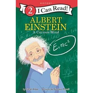 Albert Einstein: A Curious Mind, Paperback - Sarah Albee imagine