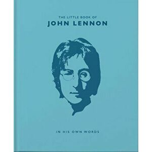 Little Book of John Lennon. In His Own Words, Hardback - Malcolm Croft imagine