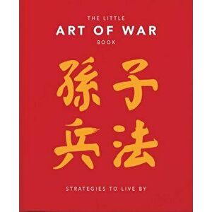 Little Art of War Book. Strategies to Live By, Hardback - Orange Hippo! imagine