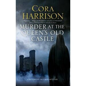 Murder At The Queen's Old Castle, Paperback - Cora Harrison imagine