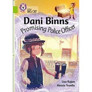 Dani Binns Promising Police Officer. Band 11/Lime, Paperback - Lisa Rajan imagine