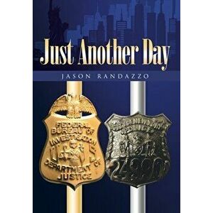 Just Another Day, Hardcover - Jason Randazzo imagine