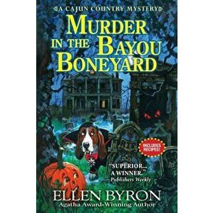 Murder In The Bayou Boneyard, Hardback - Ellen Byron imagine