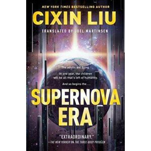 Supernova Era, Paperback - Cixin Liu imagine