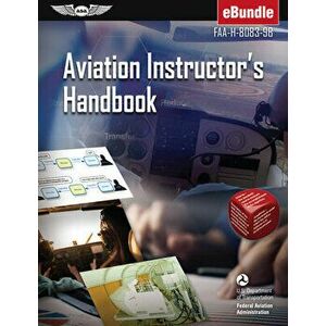 Aviation Instructor's Handbook: Faa-H-8083-9b (Ebundle), Paperback - *** imagine
