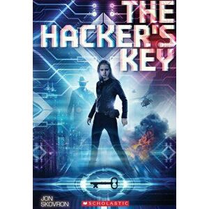 Hacker's Key, Paperback - Jon Skovron imagine