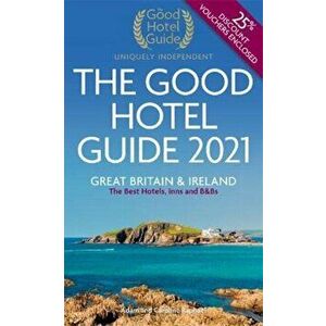 Good Hotel Guide 2021. Great Britain and Ireland, Paperback - *** imagine