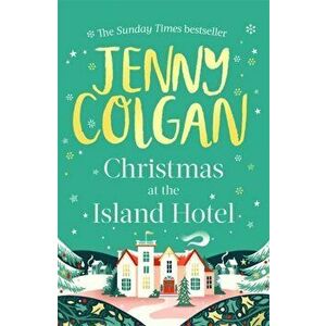 Christmas at the Island Hotel, Hardback - Jenny Colgan imagine