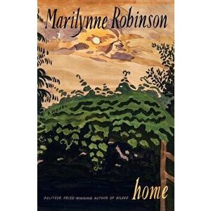 Home, Paperback - Marilynne Robinson imagine