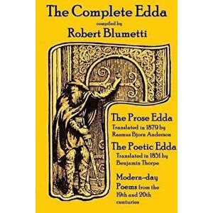 The Complete Edda, Paperback - Robert Blumetti imagine
