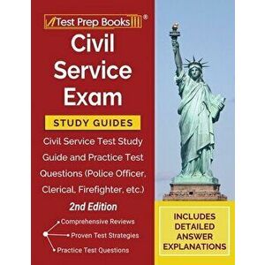 Civil Service Exam Study Guides: Civil Service Test Study Guide and Practice Test Questions (Police Officer, Clerical, Firefighter, etc.) [2nd Edition imagine