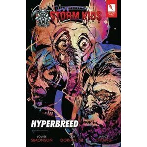 John Carpenter Presents Storm Kids. Hyperbreed, Paperback - Louise Simonson imagine