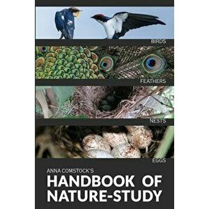 The Handbook Of Nature Study in Color - Birds, Paperback - Anna B. Comstock imagine