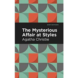 The Mysterious Affair at Styles, Paperback imagine