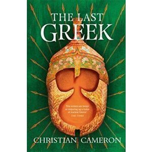 Last Greek, Paperback - Christian Cameron imagine