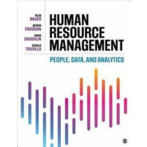 Human Resource Management: People, Data, and Analytics, Paperback - Talya Bauer imagine