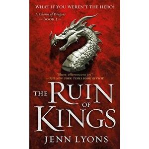 The Ruin of Kings, Paperback - Jenn Lyons imagine
