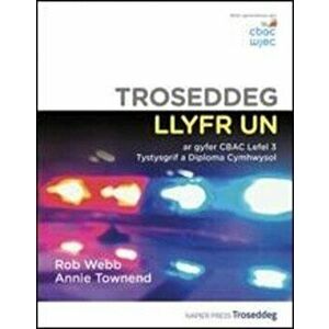 Troseddeg Llyfr Un ar gyfer CBAC Lefel 3 Tystysgrif a Diploma Cymhwysol. New ed, Paperback - Rob Webb imagine