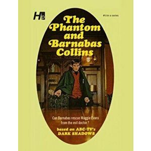 Dark Shadows the Complete Paperback Library Reprint Book 10. The Phantom and Barnabas Collins, Paperback - Marylin Ross imagine