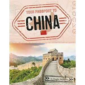 Your Passport to China, Hardcover - Douglas Hustad imagine