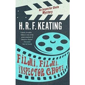 Filmi, Filmi, Inspector Ghote, Paperback - H. R. F. Keating imagine