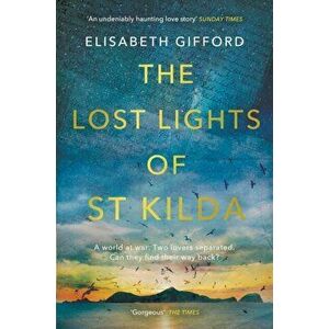 Lost Lights of St Kilda, Paperback - Elisabeth Gifford imagine