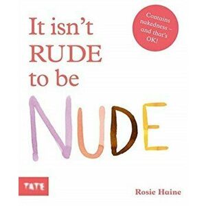 It isn't Rude to be Nude, Hardback - *** imagine