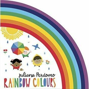 Rainbow Colours, Board book - Words&Pictures imagine