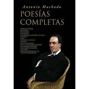 Antonio Machado: Poesías Completas, Hardcover - Antonio Machado imagine