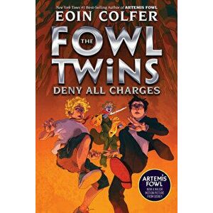 The Fowl Twins Deny All Charges (a Fowl Twins Novel, Book 2), Hardcover - Eoin Colfer imagine