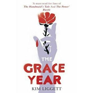 Grace Year, Paperback - Kim Liggett imagine