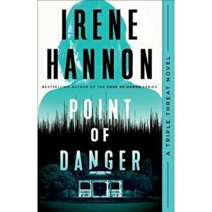 Point of Danger, Paperback - Irene Hannon imagine