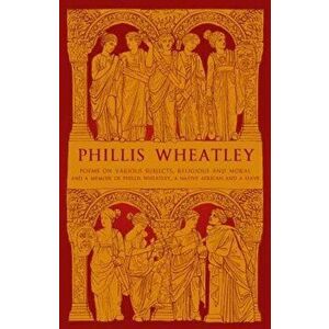 Phillis Wheatley, Paperback - Phillis Wheatley imagine