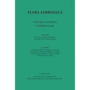Flora Zambesiaca Volume 14 Part 1 Cyperaceae, Paperback - *** imagine