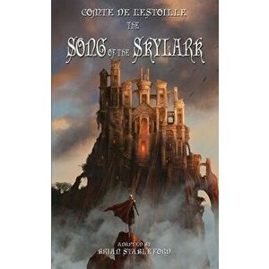 The Song of the Skylark, Paperback - Antoine-Louis Duclaux de l'Estoille imagine