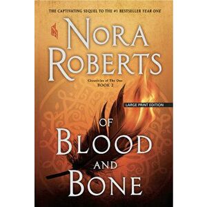 Of Blood and Bone, Paperback - Nora Roberts imagine