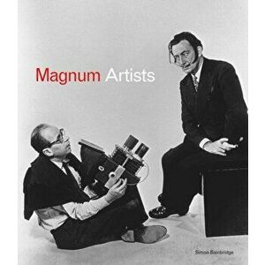 Magnum Artists. When Great Photographers Meet Great Artists, Hardback - Simon Bainbridge imagine