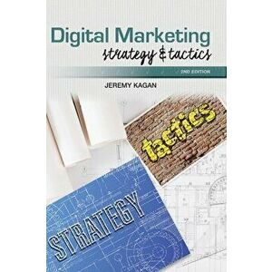 Digital Marketing: Strategy and Tactics - 2 ed, Hardcover - Jeremy Kagan imagine