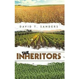 The Inheritors, Hardcover - David T. Sanders imagine