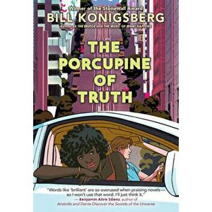 Porcupine of Truth, Paperback - Bill Konigsberg imagine