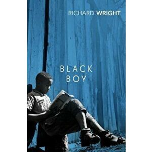 Black Boy, Paperback - Richard Wright imagine
