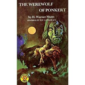 The Werewolf of Ponkert, Paperback - H. Warner Munn imagine