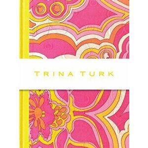 Trina Turk, Hardback - Trina Turk imagine