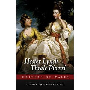 Hester Lynch Thrale Piozzi, Paperback - Michael J. Franklin imagine