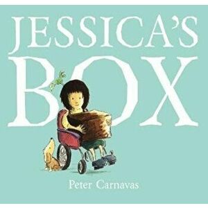 Jessica's Box. CP Edition, Paperback - Peter Carnavas imagine