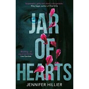 Jar of Hearts, Paperback - Jennifer Hillier imagine