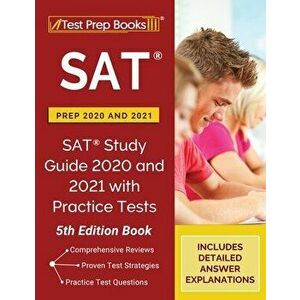 SAT Prep 2020 and 2021: SAT Study Guide 2020 and 2021 with Practice Tests [5th Edition Book], Paperback - *** imagine