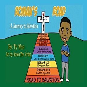 Roman's Road: A Journey to Salvation, Paperback - Tyisha Wise imagine