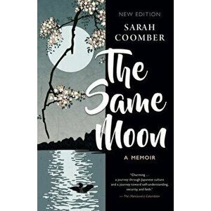 The Same Moon, Paperback - Sarah Coomber imagine