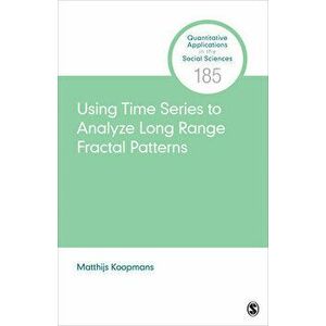 Using Time Series to Analyze Long-Range Fractal Patterns, Paperback - Matthijs Koopmans imagine